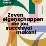 Zeven eigenschappen die jou succesvol maken!