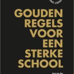 Gouden regels voor een sterke school - editie voortgezet onderwijs -